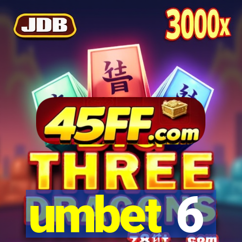 umbet 6